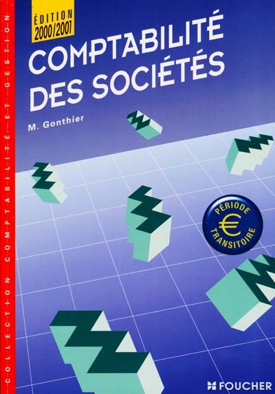 Comptabilité des sociétés, édition 2000-2001