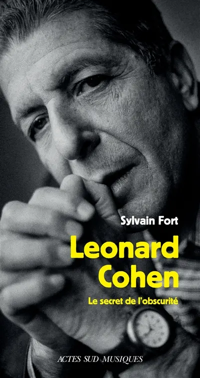 Leonard Cohen : le secret de l'obscurité