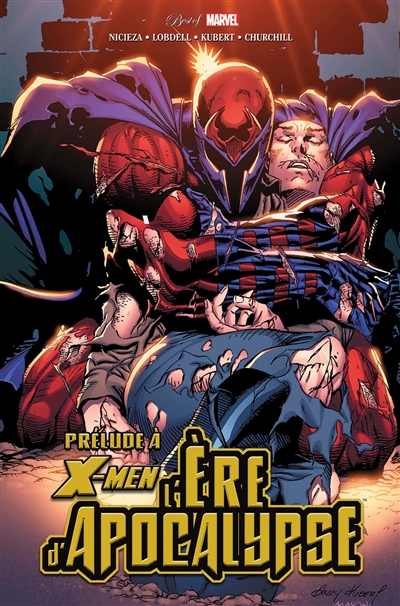 X-Men : l'ère d'Apocalypse. Prélude à l'ère d'Apocalypse
