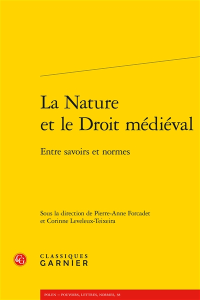 La nature et le droit médiéval : entre savoirs et normes