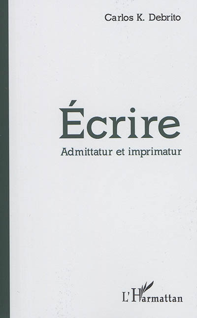 Ecrire : admittatur et imprimatur