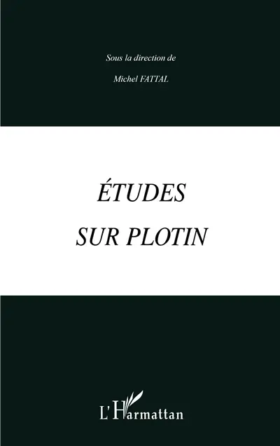 Etudes sur Plotin