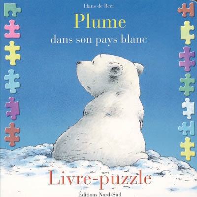 Plume dans son pays blanc : livre-puzzle