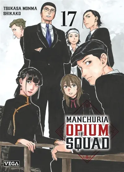 Manchuria opium squad. Vol. 17