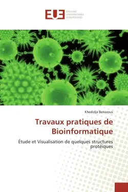 Travaux pratiques de Bioinformatique : Etude et Visualisation de quelques structures protéiques
