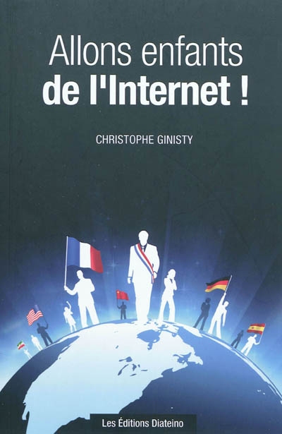 Allons enfants de l'Internet ! : Web 2.0 et politique