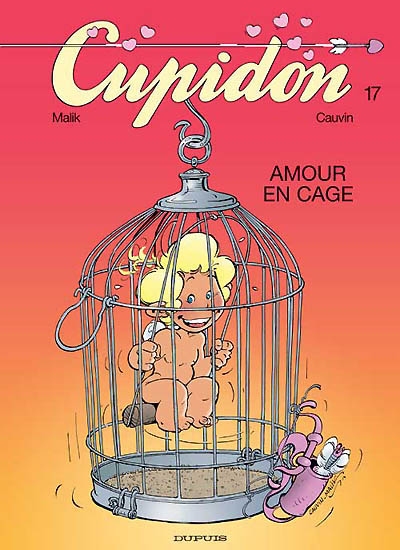 Cupidon. Vol. 17. Amour en cage