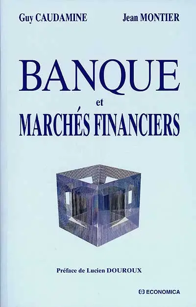 Banque et marchés financiers