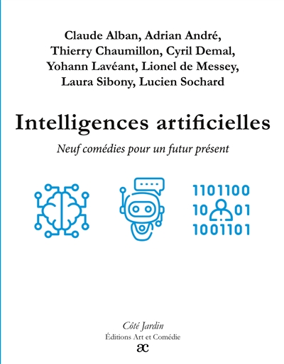 Intelligences artificielles : Neuf comédies pour un futur présent