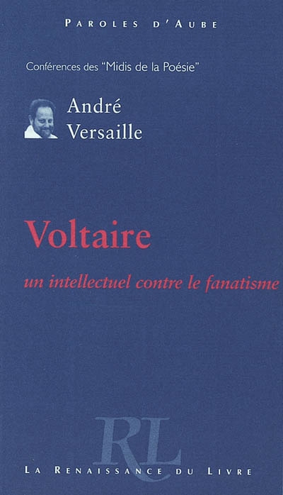 Voltaire, un intellectuel contre le fanatisme