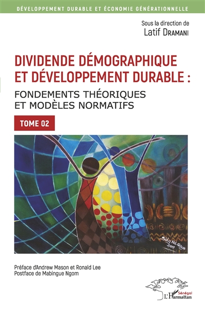 Dividende démographique et développement durable : fondements théoriques et modèles normatifs. Vol. 2
