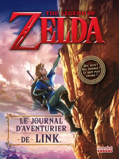 The legend of Zelda : le journal d'aventurier de Link