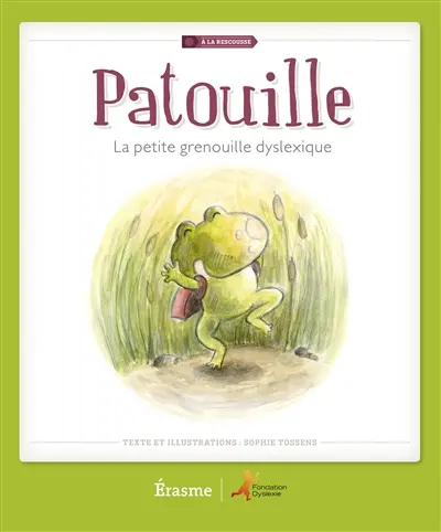 Patouille, la petite grenouille dyslexique