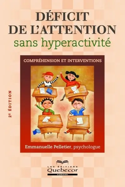 Déficit de l'attention sans hyperactivité : compréhension et interventions