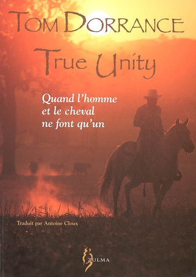 True unity : quand l'homme et le cheval ne font qu'un