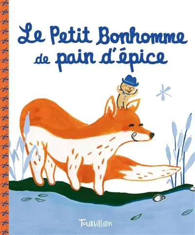 Le petit bonhomme de pain d'épice : conte traditionnel anglais