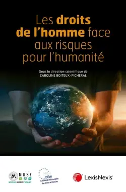 Les droits de l'homme face aux risques pour l'humanité
