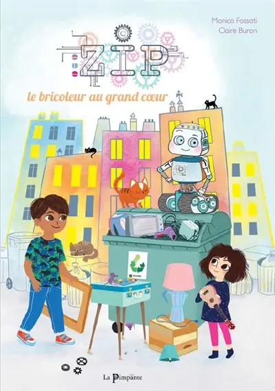 Zip le bricoleur au grand coeur