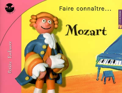 Faire connaître Mozart : petite enfance