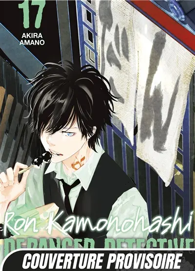 Ron Kamonohashi : deranged detective. Vol. 17