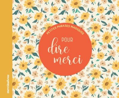 petites phrases magiques pour dire merci