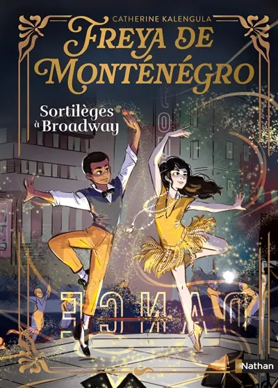 Sortilèges à Broadway : Freya de Montenegro : le Moyen Age façon aventure