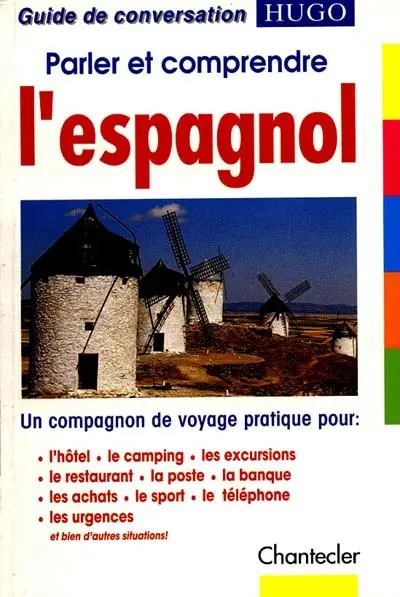 Parler et comprendre l'espagnol
