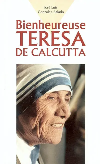Bienheureuse Teresa de Calcutta