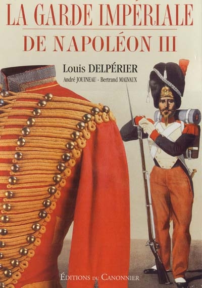 La garde impériale de Napoléon III