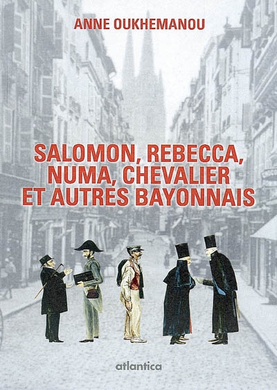 Salomon, Rebecca, Numa, Chevalier et les autres...