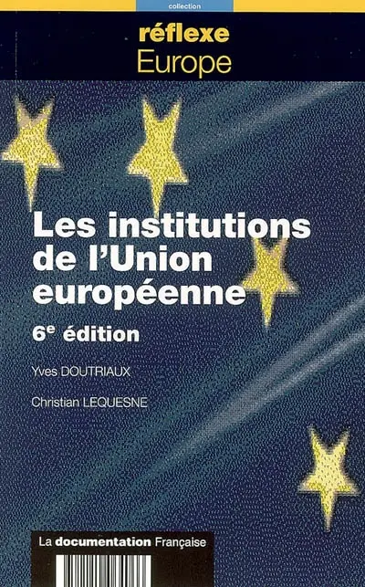 Les institutions de l'Union européenne