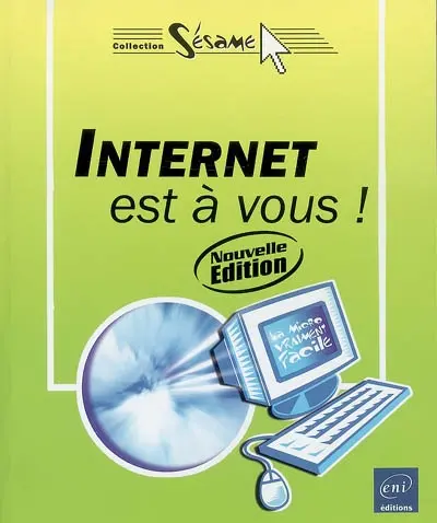 Internet est à vous !