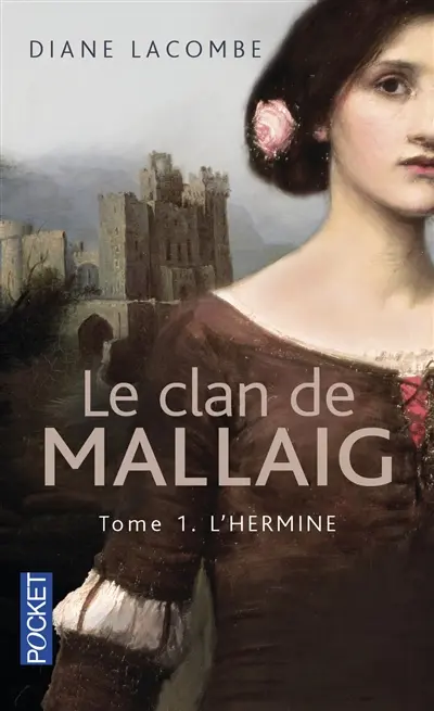 Le clan de Mallaig. Vol. 1. L'hermine