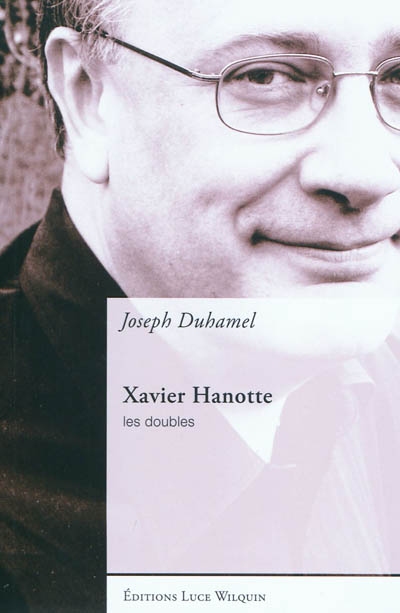 Xavier Hanotte : les doubles
