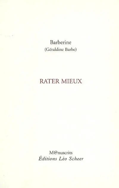 Rater mieux
