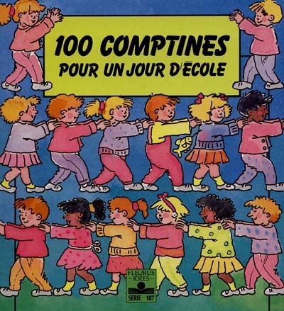 100 comptines pourun jour d'école