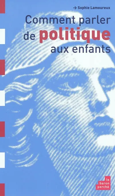 Comment parler de politique aux enfants