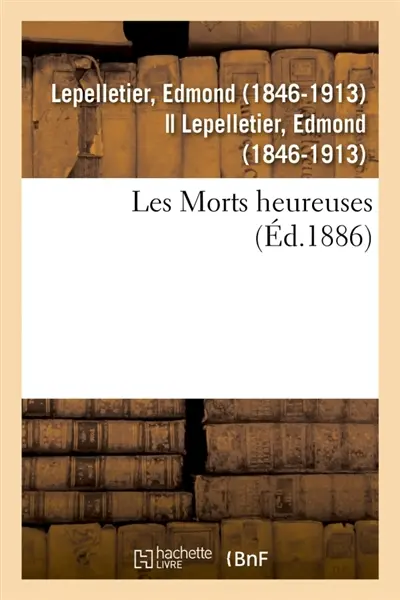 Les Morts heureuses