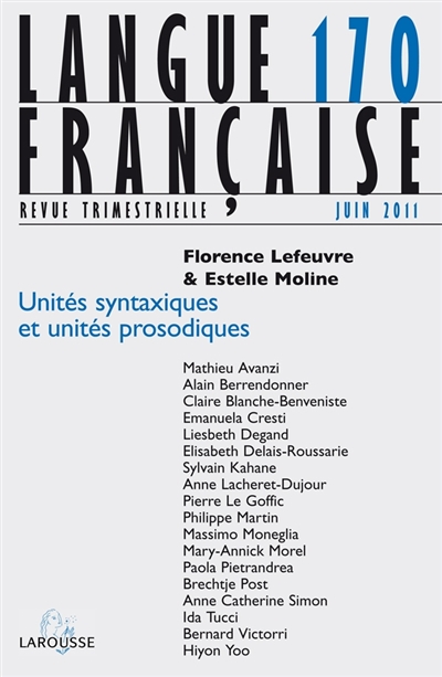 Langue française, n° 170. Unités syntaxiques et unités prosodiques