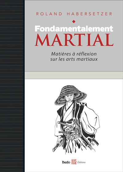 Fondamentalement martial :...