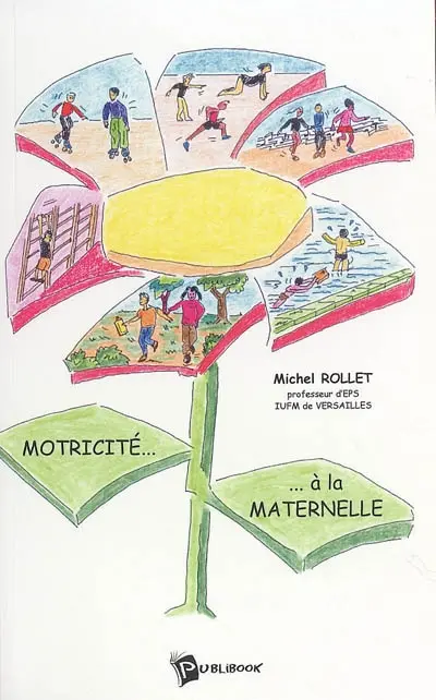 Motricité à la maternelle : agir dans le monde