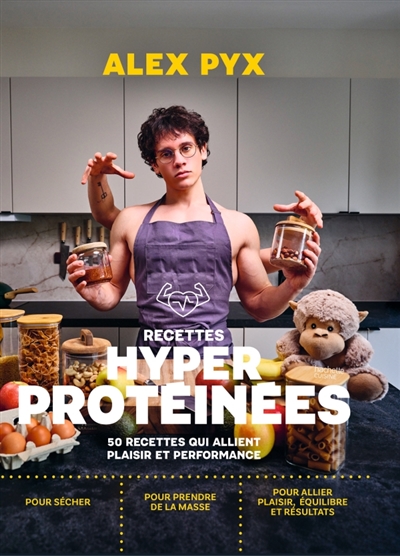 Recettes hyper protéinées : 50 recettes qui allient plaisir et performance