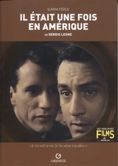 Il était une fois en Amérique de Sergio Leone, 1984
