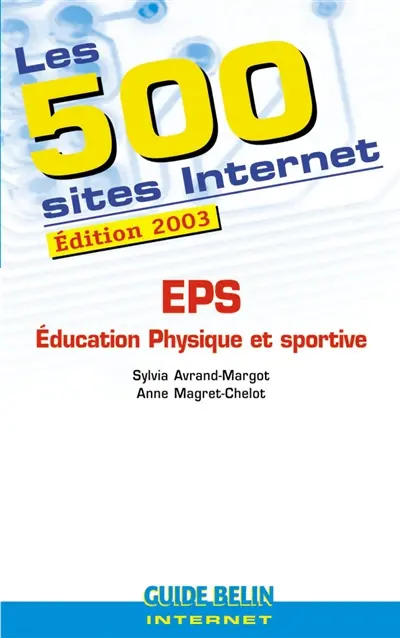 Les 500 sites Internet : EPS, éducation physique et sportive