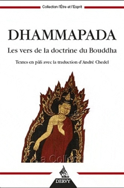 Dhammapada : les versets de la doctrine du Bouddha