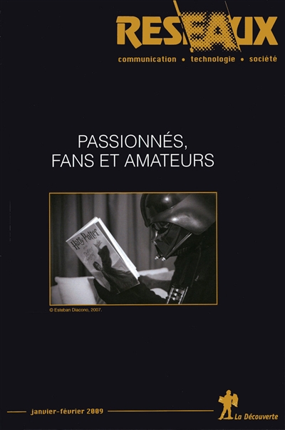 Réseaux, n° 153. Passionnés, fans et amateurs