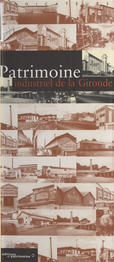 Patrimoine industriel de la Gironde