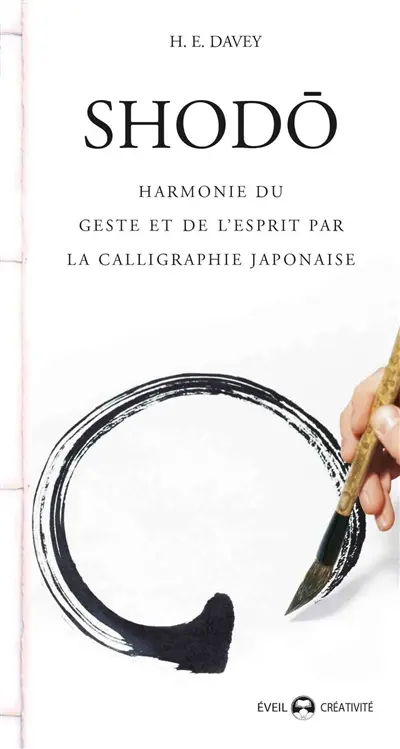 L'art de la calligraphie japonaise : harmonie du corps et de l'esprit par le shodo