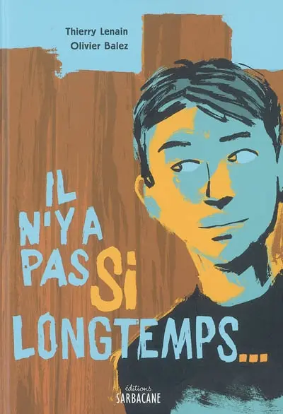 Il n'y a pas si longtemps...