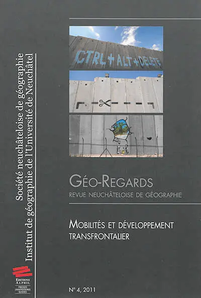 Géo-regards, n° 4. Mobilités et développement transfrontalier